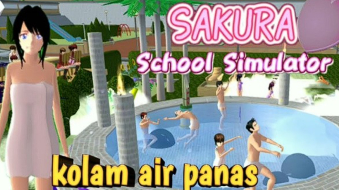 Cara Membuat Kolam Air Panas di Sakura School Simulator 2025
