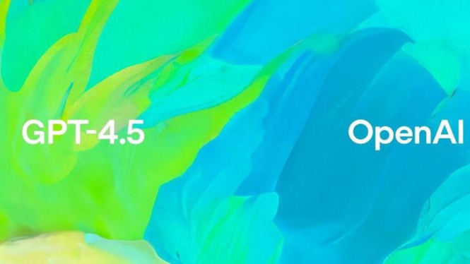 OpenAI Luncurkan GPT-4.5 untuk ChatGPT: Lebih Akurat, Lebih Manusiawi!