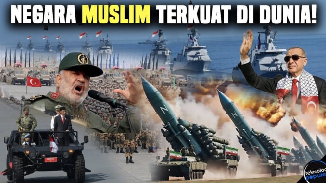 Lima Negara Mayoritas Muslim dengan Kekuatan Militer Terkuat di Dunia