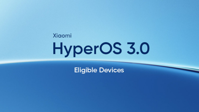 Kapan Xiaomi HyperOS 3 Dirilis? Jadwal dan Perangkat yang Mendapatkan Pembaruan