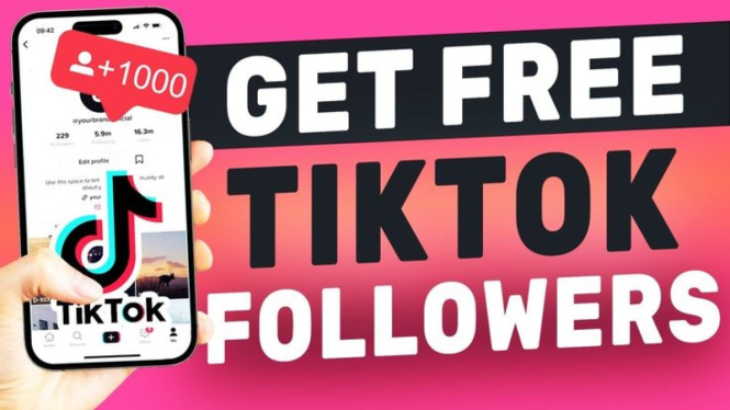 Cara Dapatkan Followers TikTok Gratis dan Permanen dalam Hitungan Jam