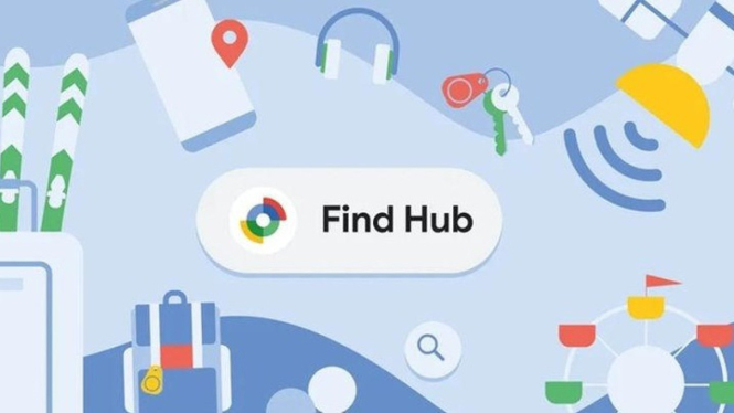 Find My Device Resmi Berganti Nama Jadi Find Hub, Kini Bisa Lacak Lebih Akurat