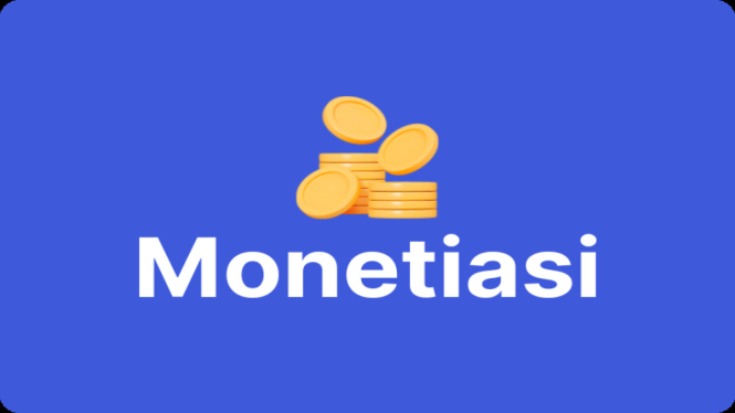 Monetasi Konten yang Tepat dan Menguntungkan