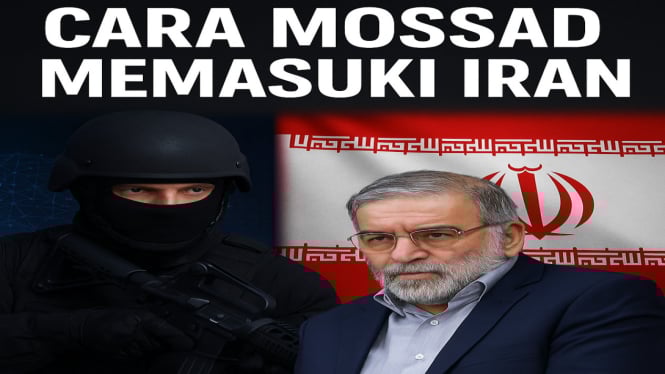 Mossad Israel Menyusup ke Iran