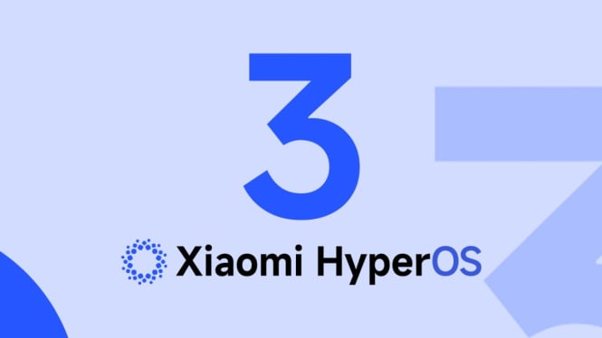 HyperOS 3 Resmi Rilis: Cek Disini HP Xiaomi, POCO, dan Redmi yang Terima Update!