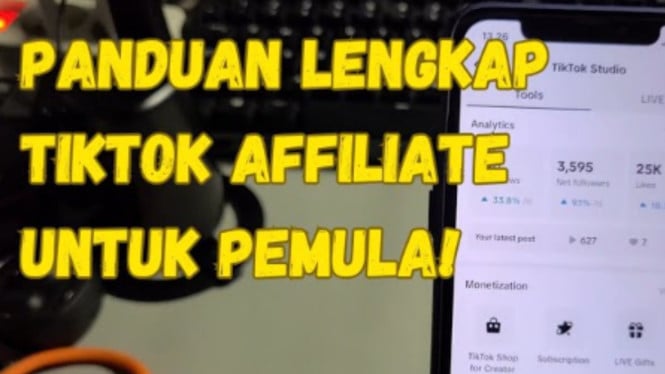 Cara Jadi Affiliator TikTok 2025