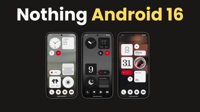 Nothing OS 4.0 Resmi Akan Rilis, Begini Detail Perubahannya!