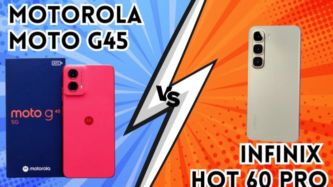 Infinix Hot 60 Pro vs Motorola Moto G45: Siapa Lebih Unggul di Harga Rp2 Jutaan?