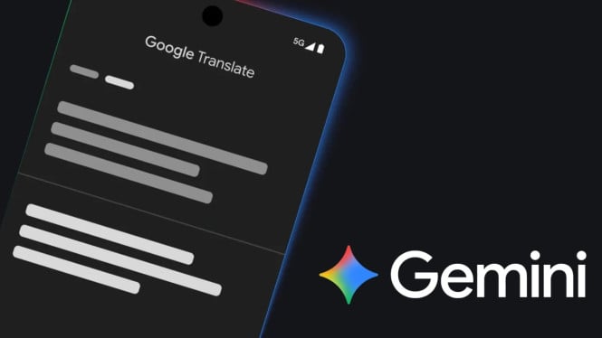 Google Translate Makin Canggih dengan Dukungan Gemini – Ini Fitur Barunya!