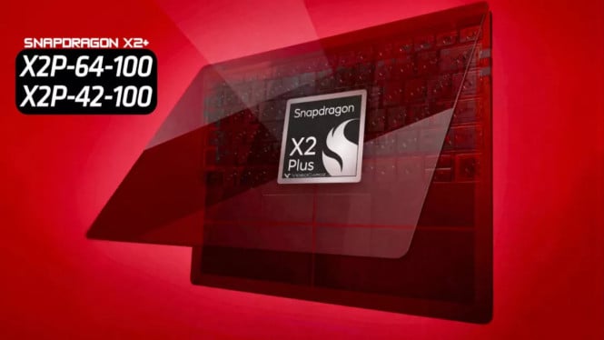 Snapdragon X2 Plus Katanya Lebih Irit dan Ngebut, Beneran Bisa Saingi Intel Core Ultra 7?