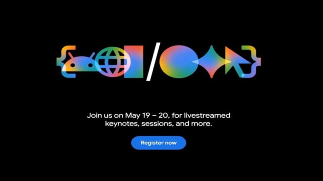 Resmi! Jadwal Google I/O 2026 Diumumkan, Fokus Android 17 dan AI