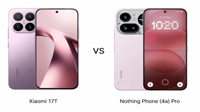 Xiaomi 17T Tawarkan Performa Flagship, Nothing Phone 4a Pro Andalkan Desain Unik