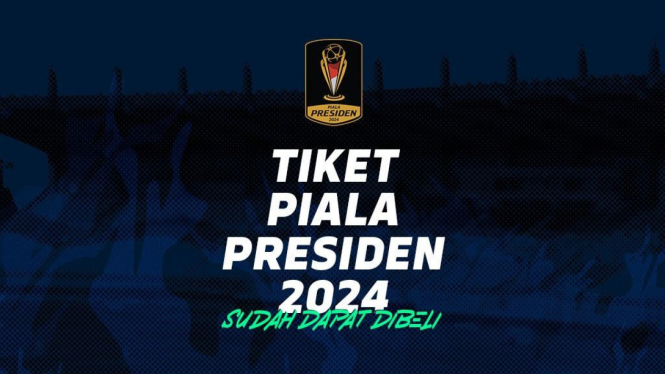 Tiket Piala Presiden 2024