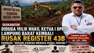 Ekskavator Diduga Milik Pimpinan DPRD Lampung Barat Masuk Register 43B, GERMASI: Tangkap Perusak Hutan!