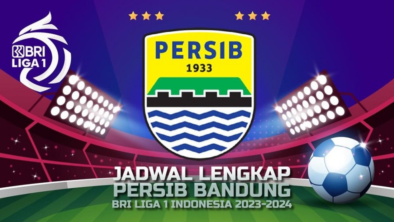 Foto Jadwal Lengkap Persib Bandung di BRI Liga 1 Indonesia Musim 20232024