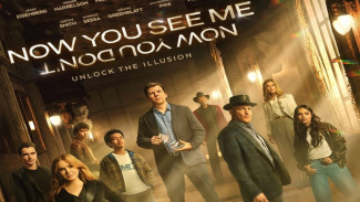 Para Pesulap Kembali! “Now You See Me 3” Janjikan Aksi Sulap Paling Mind-Blowing