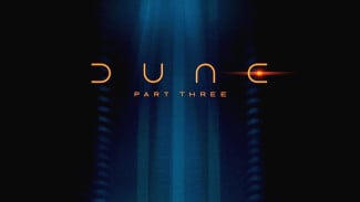 Dune Part Three Siap Ramaikan Bioskop Tahun Ini!