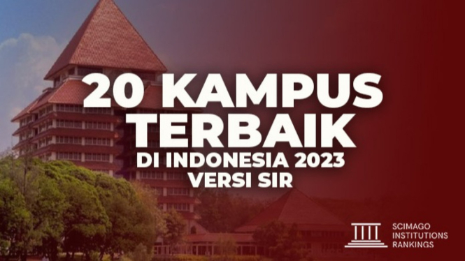 20 Universitas Terbaik di Indonesia 2023 Versi SIR.