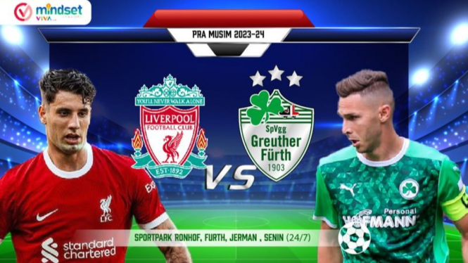 Link Live Streaming Liverpool Vs Greuther Furth hari ini.