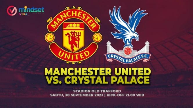 Live Streaming Manchester United vs Crystal Palace, Sabtu (30/9)