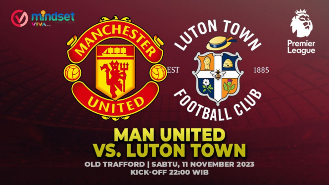 Live streaming Man United vs Luton Town: jadwal dan prediksi skor.