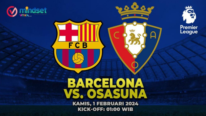 Live Streaming Barcelona vs Osasuna, pertandingan La Liga hari ini.