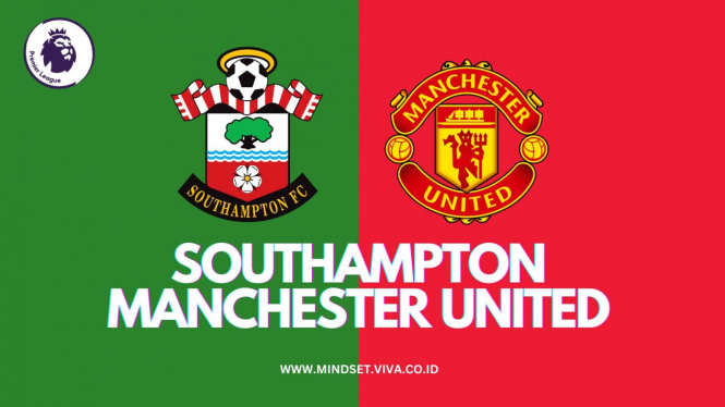 Live Streaming Southampton vs Man United Liga Inggris hari ini.