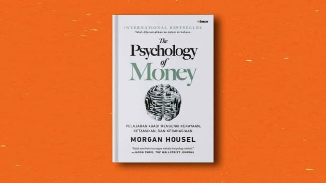 3 Pelajaran Utama dari The Psychology of Money