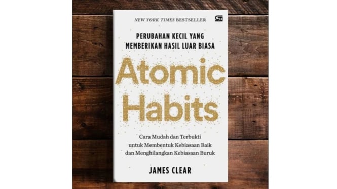 4 Prinsip Atomic Habits, Strategi Efektif yang baik