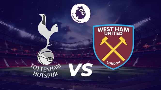 Live Streaming Tottenham vs West Ham.