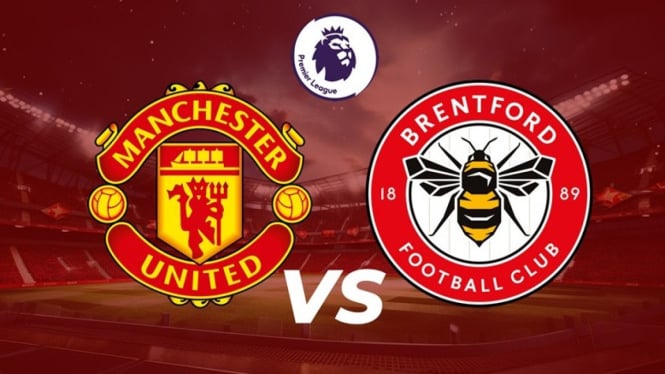 Man United vs Brentford.