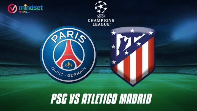 LIVE Liga Champions PSG vs Atletico Madrid hari ini!