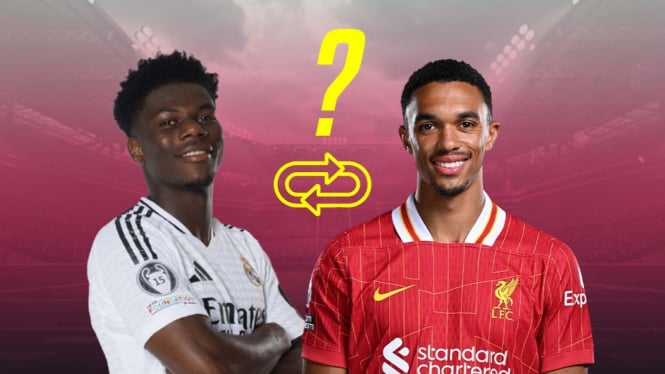 Liverpool barter Tchouameni dengan Trent Alexander-Arnold?