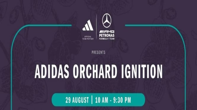 Jadwal Lengkap Event Adidas Orchard Ignition x Mercedes F1 2026