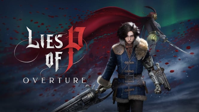 Mode Mudah di Lies of P: Overture Bikin Game Soulslike Ini Lebih Ramah untuk Pemula!