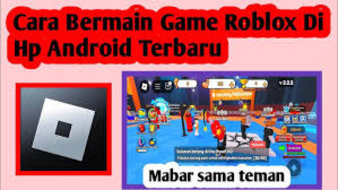 Cara Main Roblox Lebih Lancar di HP Kentang Tanpa Lag
