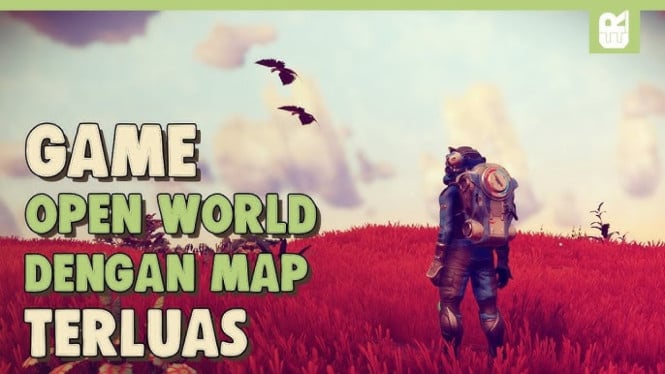 5 Game Open World dengan Map Terluas yang Pernah Dibuat