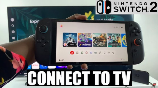 Cara Menghubungkan Nintendo Switch 2 ke TV dan Main Game di Layar Besar