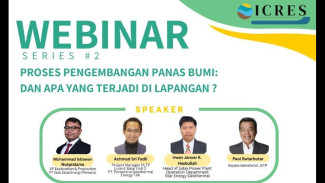 ICRES Gelar Webinar Proses Pengembangan Panas Bumi, Hadirkan Praktisi dan Pakar Geothermal Nasional