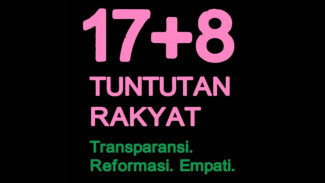 Viral! Ini yang Perlu Anda Ketahui tentang 17+8 Tuntutan Rakyat