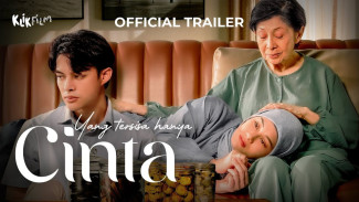 Puncaki Trending KlikFilm, Begini Alur Cerita Film “Yang Tersisa Hanya Cinta”