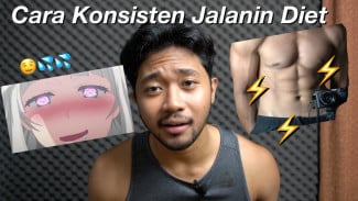 3 Cara Konsisten Menjalankan Diet dan Bakar Lemak Dengan Mudah