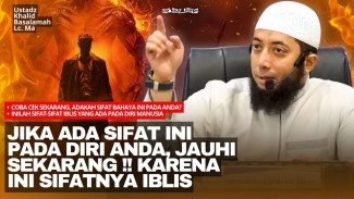 Dua Dosa Tertua: Mengupas Sifat Iblis yang Menghancurkan Hidup Kita