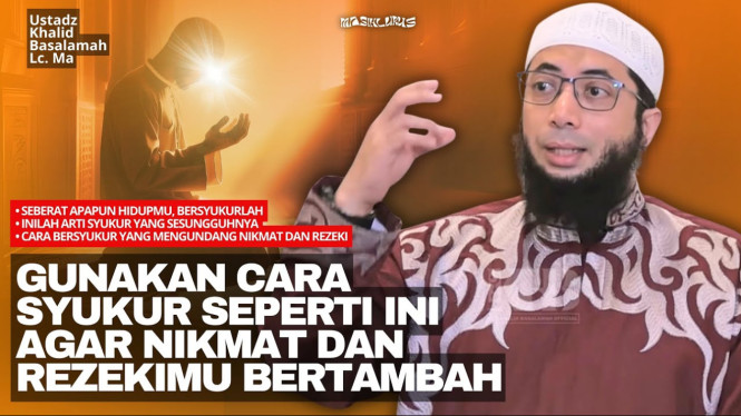 Mengapa Syukur Adalah Kunci Kebahagiaan dan Kelimpahan dalam Islam