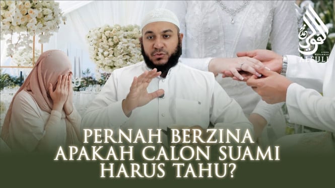Pernah Berzina, Apakah Calon Suami Harus Mengetahuinya