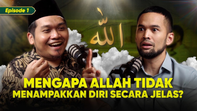 Mengapa Allah Tidak Menampakkan Diri Secara Jelas