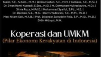 Buku “Koperasi dan UMKM: Pilar Ekonomi Kerakyatan di Indonesia” Kupas Strategi Bertahan di Era Digital