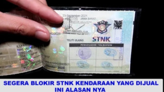 Sudah Jual Kendaraan? Jangan Lupa Blokir STNK! Ini Alasan dan Cara Melakukannya