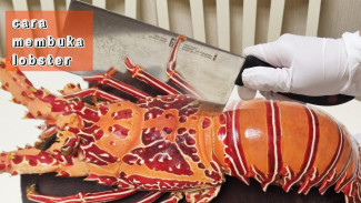 Buka dan Potong Lobster Agar Dagingnya Utuh dan Tidak Hancur, Gunakan Pisau Tajam!