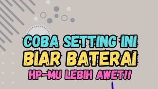 Rahasia Baterai Smartphone Awet Seharian, Nonaktifkan 3 Pengaturan Tersembunyi Ini